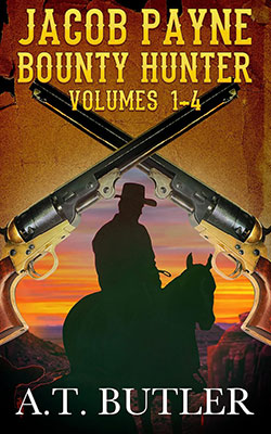 Jacob Payne, Bounty Hunter, Volumes 1 - 4